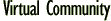 Virtual Community
